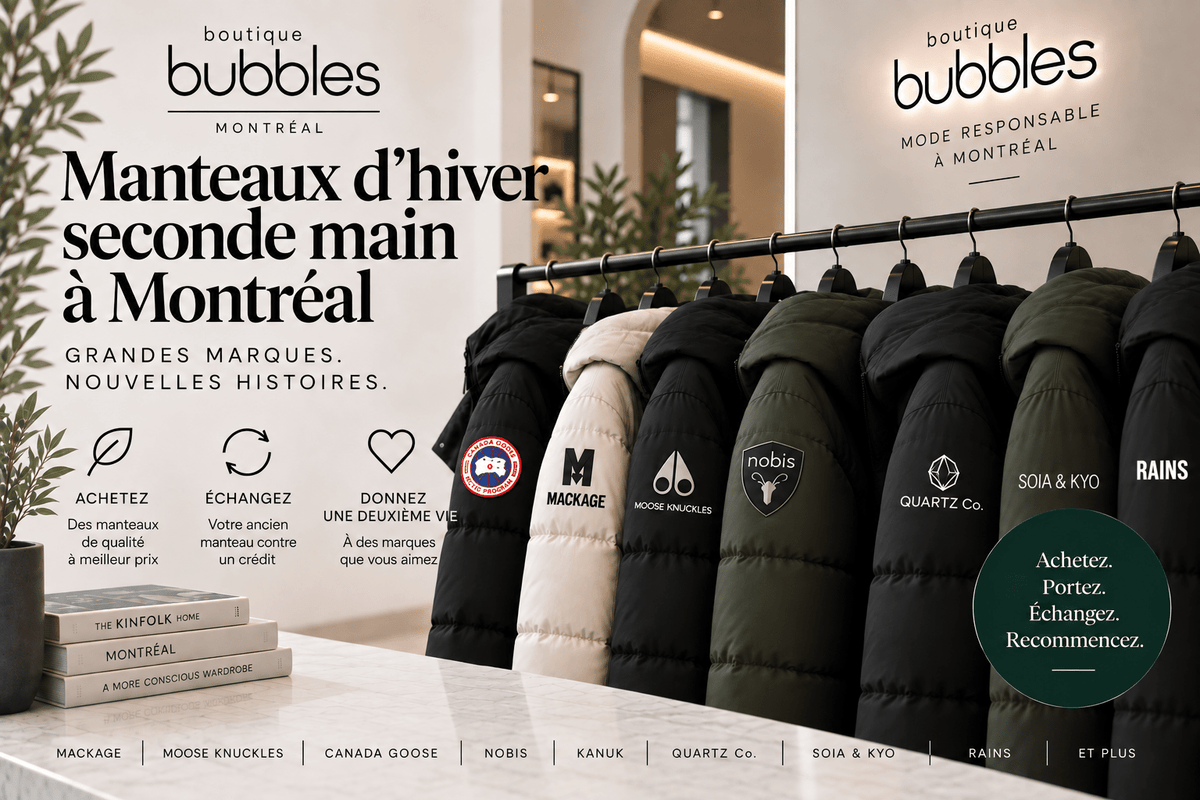 Manteaux d’hiver seconde main à Montréal : donnez une deuxième vie à votre manteau - Boutique Bubbles